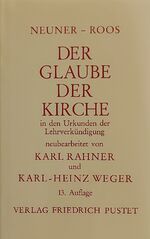 ISBN 9783791701196: Der Glaube der Kirche in den Urkunden der Lehrverkündigung