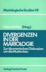 ISBN 9783791711980: Divergenzen in der Mariologie. zur ökumenischen Diskussion um die Mutter Jesu  (Reihe: Mariologische Studien ; Bd. 7)