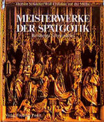 ISBN 9783791712246: Meisterwerke der Spätgotik