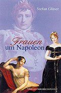 ISBN 9783791717685: Frauen um Napoleon