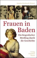 ISBN 9783791728315: Frauen in Baden - Ein biografischer Streifzug durch die Geschichte