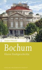 ISBN 9783791729299: Bochum - Kleine Stadtgeschichte