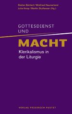 ISBN 9783791732862: Gottesdienst und Macht