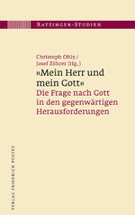 ISBN 9783791732954: "Mein Herr und mein Gott" - Die Frage nach Gott in den gegenwärtigen Herausforderungen