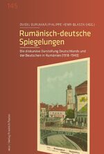 ISBN 9783791735313: Rumänisch-deutsche Spiegelungen - Die diskursive Darstellung Deutschlands und der Deutschen in Rumänien (1918-1940)