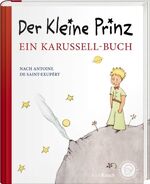 ISBN 9783792000922: Der kleine Prinz. Ein Karussell-Buch