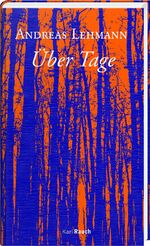 ISBN 9783792002551: Über Tage