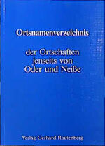 ISBN 9783792103685: Ortsnamenverzeichnis der Ortschaften jenseits von Oder und Neisse