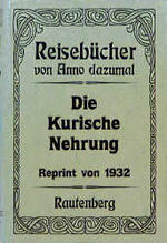 ISBN 9783792104026: Die Kurische Nehrung