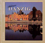 Michael Welder: Schönes Danzig. Perle de Michael Welder: Schönes Danzig. Perle de