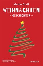 ISBN 9783793051206: Weihnachten -Geschichten- – Mit einem Vorwort von Markus Schächter