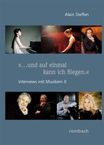 ISBN 9783793097723: „…und auf einmal kann ich fliegen.“ - Interviews mit Musikern II