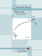 ISBN 9783793143406: Eliza Aria: for piano quintet. Klavierquintett. Partitur (zugleich Spielpartitur).