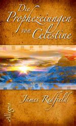 ISBN 9783793421887: Die Prophezeiungen von Celestine