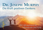 ISBN 9783793422938: Die Kraft positiven Denkens - Aufsteller - 365 Affirmationen für Lebensfreude und Erfolg