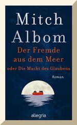 ISBN 9783793424468: Der Fremde aus dem Meer oder Die Macht des Glaubens - Roman