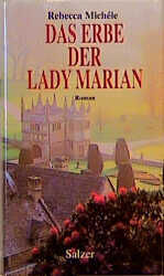 ISBN 9783793603467: Das Erbe der Lady Marian. Roman