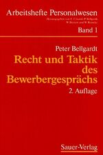 ISBN 9783793870647: Recht und Taktik des Bewerbergesprächs