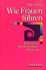 ISBN 9783793871637: Wie Frauen führen