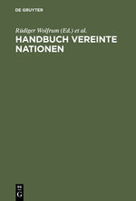 ISBN 9783794022489: Handbuch Vereinte Nationen - [Eine Veröffentlichung der Forschungsstelle der Deutschen Gesellschaft für die Vereinten Nationen, Bonn]