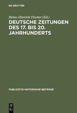 ISBN 9783794036028: Deutsche Zeitungen des 17. bis 20. Jahrhunderts