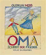 ISBN 9783794126002: Oma! schreit der Frieder...