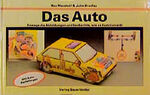 ISBN 9783794126439: Das Auto : Bewege die Abbildungen und beobachte, wie es funktioniert.