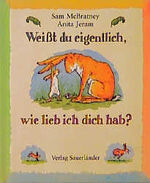 ISBN 9783794144020: Weißt du eigentlich, wie lieb ich dich hab?