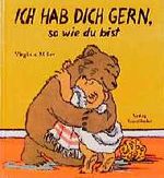 ISBN 9783794144211: ich hab dich gern so wie du bist