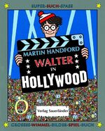 ISBN 9783794144723: Walter in Hollywood: Grosses-Wimmel-Bilder-Spiel-Buch