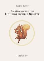 ISBN 9783794149827: Die Geschichte vom Eichhörnchen Nusper