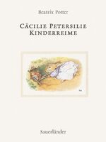 ISBN 9783794150137: Cäcilie Petersilie. Kinderreime.