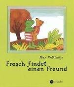ISBN 9783794150243: Frosch findet einen Freund