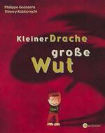 ISBN 9783794150465: Kleiner Drache, große Wut