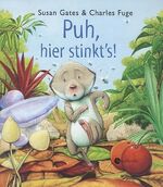 ISBN 9783794150649: Puh, hier stinkt's!