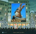 ISBN 9783794150922: Die Weihnachts-Show. (Bilderbuch).