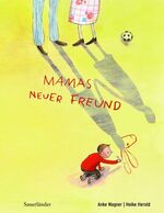 ISBN 9783794151806: Mamas neuer Freund