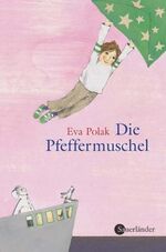 Eva Polak: Die Pfeffermuschel