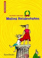 Eva Polak: Malins Heldentaten