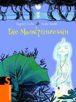 ISBN 9783794161645: Die Mondprinzessin