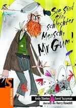 ISBN 9783794161744: Sie sind ein schlechter Mensch, Mr Gum