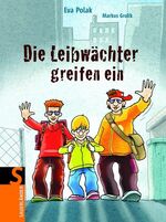 ISBN 9783794161768: Die Leibwächter greifen ein