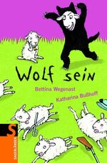 ISBN 9783794161867: Wolf sein