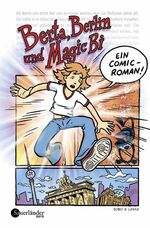 ISBN 9783794170159: Berta, Berlin und Magic Bi. Ein Comic-Roman