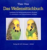 ISBN 9783794401703: Das Wellensittichbuch – Leitfaden für Schauwellensittich-Züchter