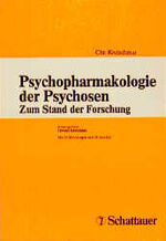 Psychopharmakologie der Psychosen – Zum Stand der Forschung. Wissenschaftliches Symposium anlässlich des 65. Geburtstages von Professor Dr. med. K. Heinrich. Düsseldorf, 30. November 1990