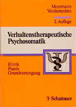 ISBN 9783794516568: Verhaltenstherapeutische Psychosomatik: Klinik, Praxis, Grundversorgung Meermann, Rolf und Vandereycken, Walter