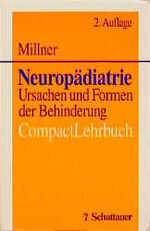 Neuropädiatrie – Ursachen und Formen der Behinderung. CompactLehrbuch