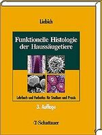 ISBN 9783794518999: Funktionelle Histologie der Haussäugetiere – Lehrbuch und Farbatlas für Studium und Praxis