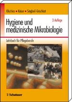 ISBN 9783794520510: Hygiene und medizinische Mikrobiologie. Lehrbuch für Pflegeberufe. Softcover